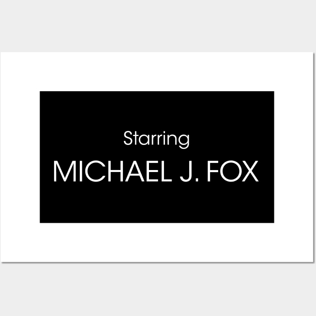 Starring Michael J. Fox Wall Art by Dueling Genre